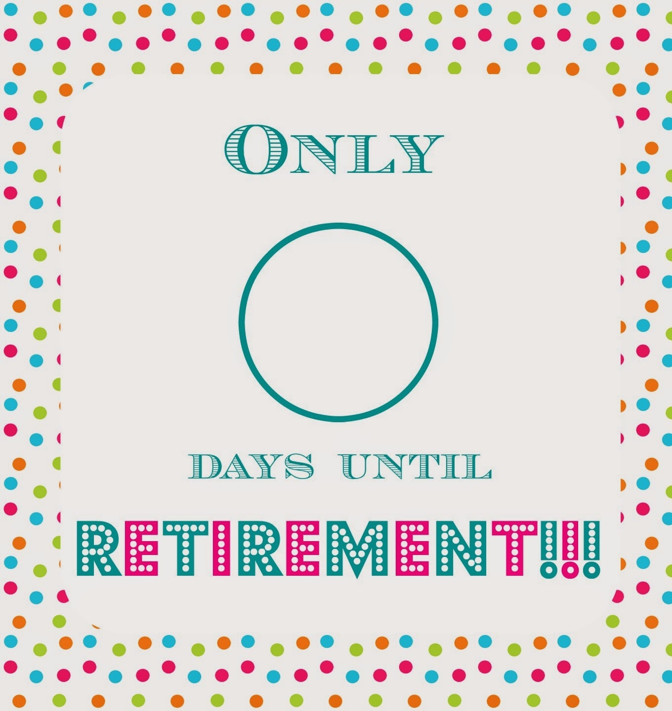 The Happy Little Hive Countdown To Retirement Printable The Happy Little Hive Countdown To Retirement Printable