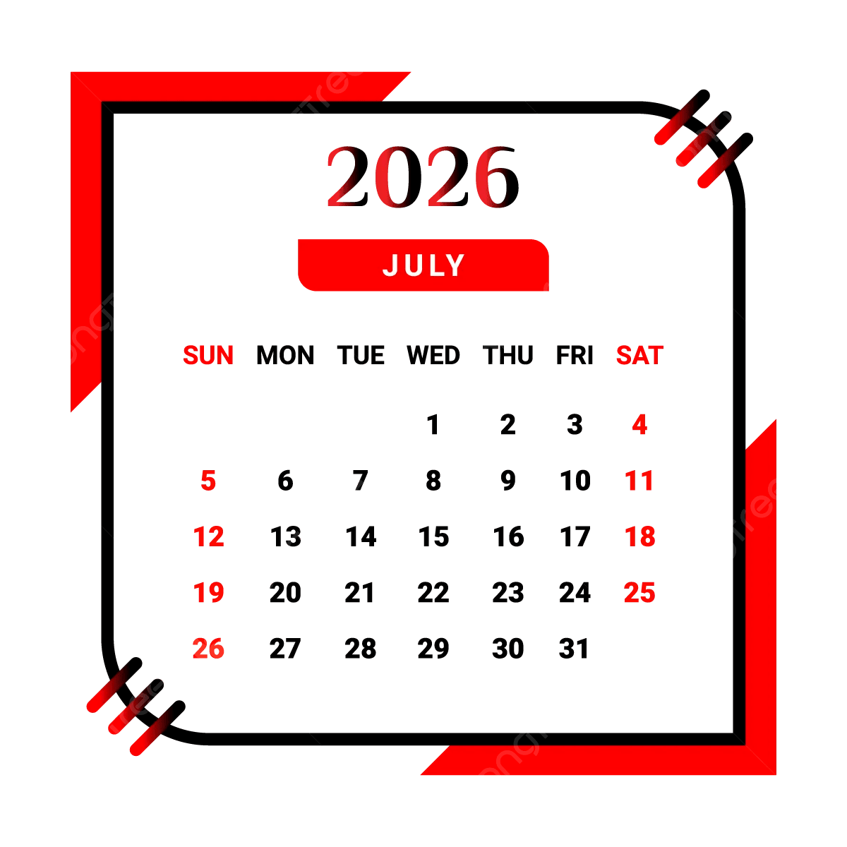 2026 July Month Calendar With Black And Red Vector Monthly Calendar Calendar July 2026 PNG And Vector With Transparent Background For Free Download